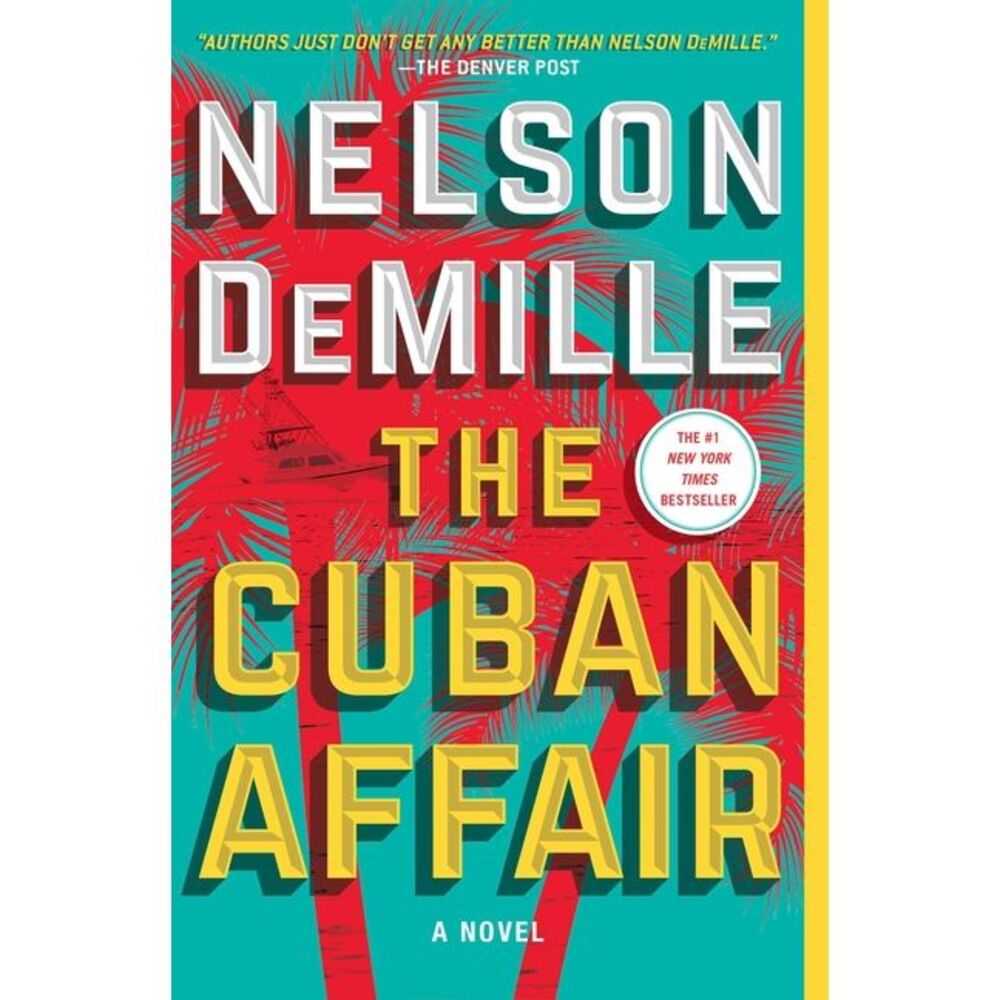 The Cuban Affair -- Nelson DeMille